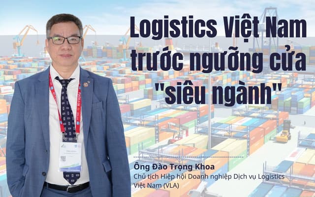 Logistics Việt Nam trước ngưỡng cửa "siêu ngành" 280 tỷ USD: Bài toán hạ tầng và vai trò "sếu đầu đàn"