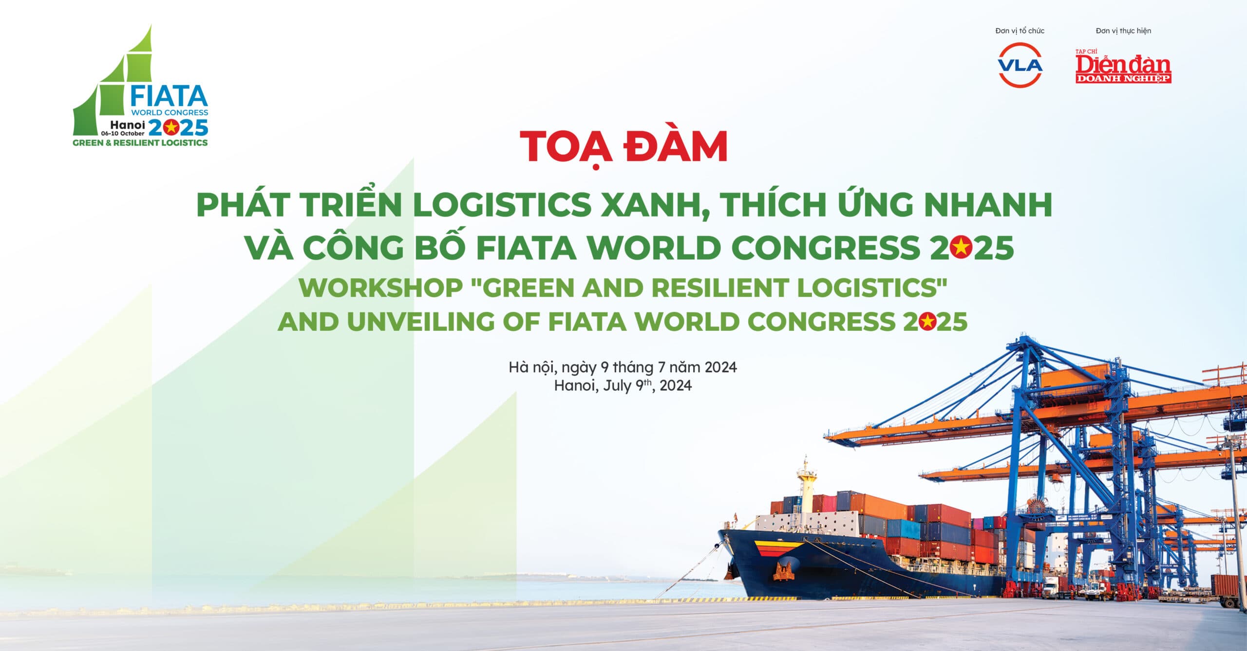VLA Tổ chức Tọa đàm “Phát triển logistics xanh, thích ứng nhanh và lễ công bố FIATA World Congress 2025