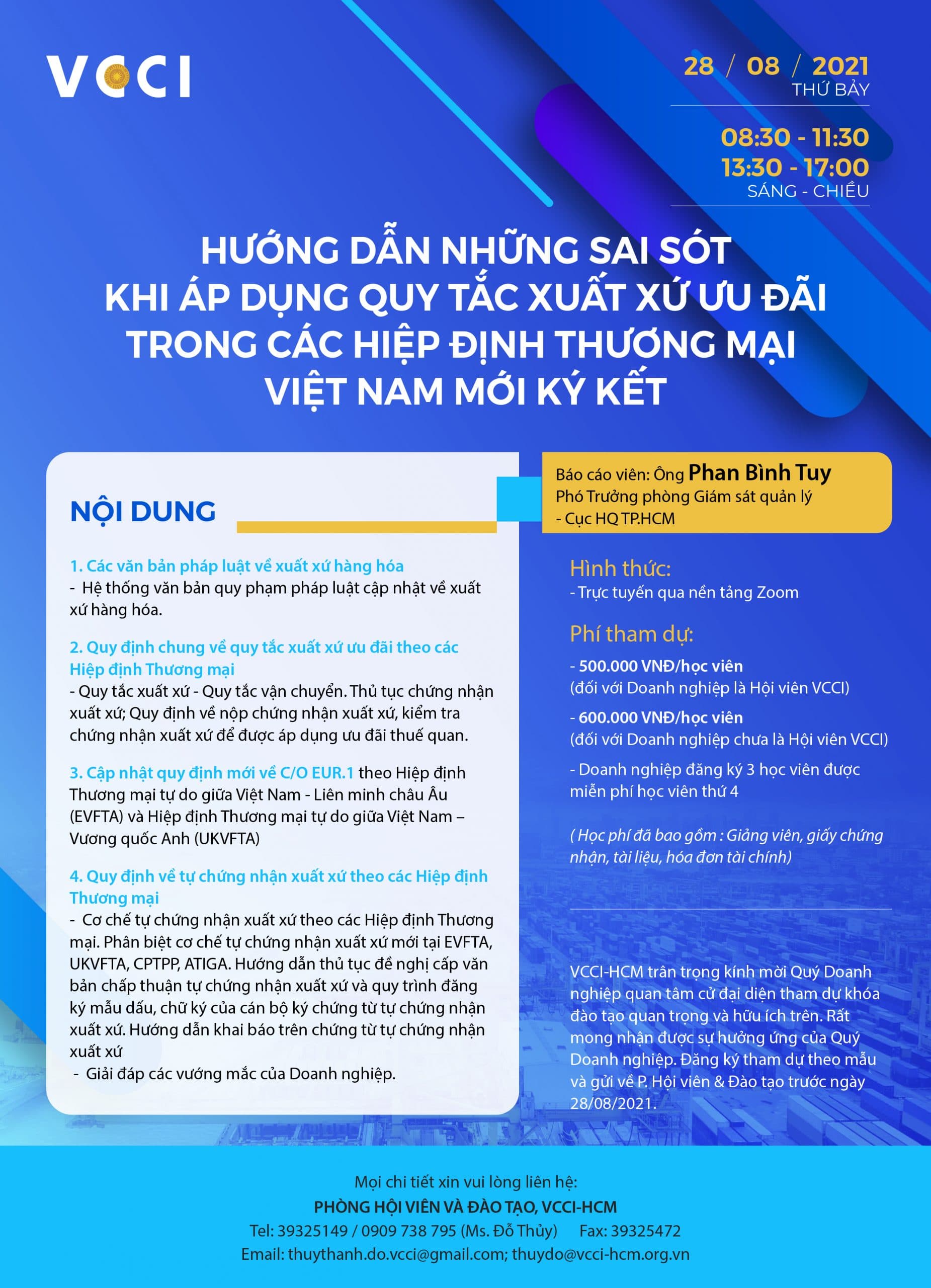 TRAINING COURSE: GUIDANCE ON MISTAKES WHEN APPLYING PREFERENTIAL RULES OF ORIGIN IN NEWLY SIGNED VIETNAM TRADE AGREEMENTS"